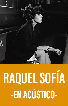 Raquel Sofía -En Acústico-
