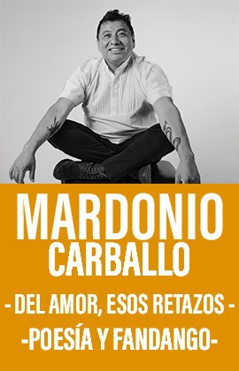 Mardonio Carballo -Del amor, esos retazos. Poesía y fandango-